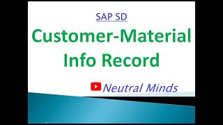 SAP SD CMIR  Customer Material Info Record Full class with Item usage and Plant Determination [upl. by Primo751]