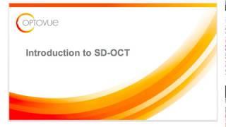 OCT Interpretation Session 1 OCT Introduction to SDOCT [upl. by Dupre]