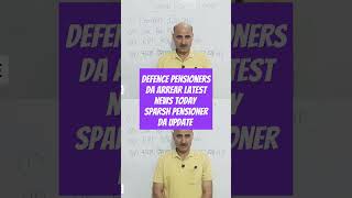 Defence Pensioners DA arrear latest news  Pensioner arrear 8 interest RBI order [upl. by Judah]