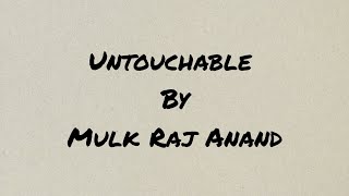 UNTOUCHABLE  Mulk Raj Anand  MEG 07  IGNOU  Novel  Full Overview [upl. by Nylirac]