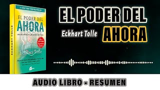 NADA OCURRIRÁ en el FUTURO OCURRIRÁ en el AHORA  EL PODER DEL AHORA  Eckhart Tolle AUDIOLIBRO [upl. by Aerdnahc]