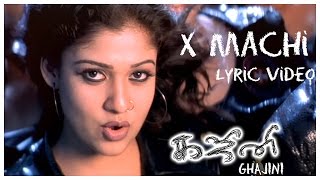 Ghajini  X Machi Lyric Video  Asin Suriya  Harris Jayaraj  Tamil Film Songs [upl. by Neelyaj399]