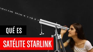 ¿Qué es Starlink Satélites [upl. by Sheba]