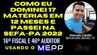 COMO EU PASSEI PARA AUDITOR E FISCAL NA SEFAPA APRENDIA ATÉ 3 MATÉRIAS POR MÊS SEM ESQUECER NADA [upl. by Solomon]