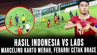 Indonesia Vs Laos 33 Marcelino Kartu Merah Ferarri Cetak Brace  Berita Bola Terkini [upl. by Hengel379]