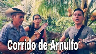 Corrido de Arnulfo González y Otra Buena Canción [upl. by Eiznil367]