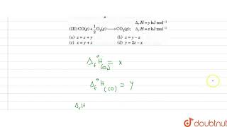 On the basic of thermochemical equations IIIand III Find out which of the algebraic [upl. by Myers]