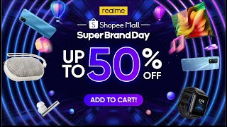 realme Fan Festival 2021  Shopee Super Brand Day [upl. by Aihsirt645]