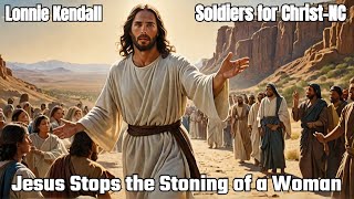 MUST SEE Jesus Prevents the Stoning of a WomanJohn Chap 8 [upl. by Pierrepont]