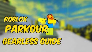 Parkour Gearless Guide  Things you need to KNOW about gearless [upl. by Canty]