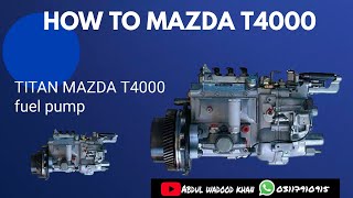 HOW TO MAZDA T4000 FUEL PUMP REPARING [upl. by Nyltak]