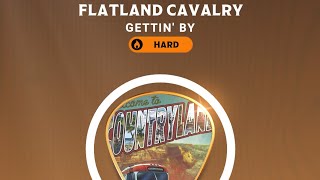 Country Star Deluxe Gettin By  Flatland Cavalry  DP SR 75K [upl. by Faunia]