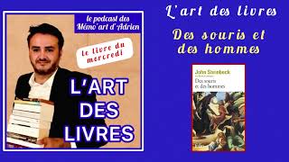 PODCAST Le livre du mercredi  Des souris et des hommes de John Steinbeck [upl. by Sansen]