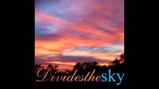 Divides The Sky  Self Titled 2006 [upl. by Fuller319]