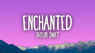 Taylor Swift  Enchanted [upl. by Kleon865]