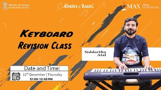 Revision Keyboard Class  Guru Siddartha Atal  12th December 2024  Routes 2 Roots [upl. by Aredna]