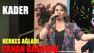 Canan Başaran l Kader [upl. by Haman64]