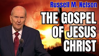 The Gospel of Jesus Christ  Russell M Nelson  November 18 2024  russellmnelson [upl. by Girvin362]