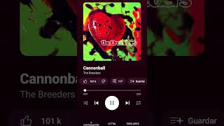 The Breeders Cannonball [upl. by Mccarty391]