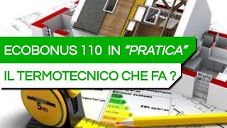 Le pratiche del TERMOTECNICO per ottenere LECOBONUS 110  esempio pratico  253 [upl. by Bradstreet26]