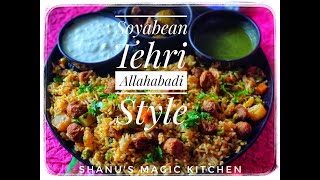 Soyabean Ki TehriAllahabadi StyleOne Pot DishEasy to CookYummy amp DeliciousRice Dish [upl. by Nollid]