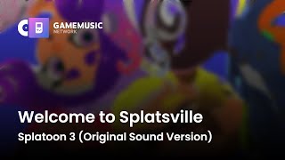 Welcome to Splatsville  Splatoon 3 Original Sound Version OST [upl. by Ibob357]