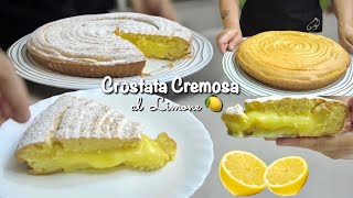 CROSTATA CREMOSA AL LIMONE 🍋 frolla montata e Crema al limone 🍋 [upl. by Cerveny]