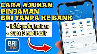 cara Ajukan Pinjaman Di BRI tanpa Ke Bank Langsung Cair Cuma dari HP [upl. by Bollen89]