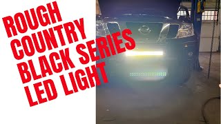 Rough Country Black Series Light Bar Install [upl. by Rodl]