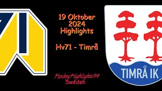 HV71 VS TIMRÅ  19 OKTOBER 2024  SHL  HIGHLIGHTS [upl. by Niwle]