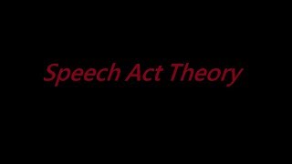 Speech Act Theory  Locutionary Illocutionary and perlocutionary acts Felicity Conditions [upl. by Hurless]