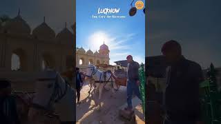 Lucknow nawabo ka shahar trending virlvideo lucknowvibes youtubeshorts [upl. by Ardnovahs]