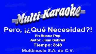 Pero Que Necesidad  Multikaraoke [upl. by Sherm]