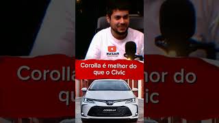 Corolla é melhor que o Civic shorts [upl. by Vinnie]