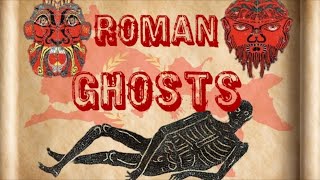 The Spooky Ghost Stories of Ancient Rome [upl. by Auqeenwahs]