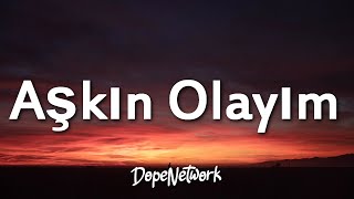 Simge  Aşkın olayım Speed upSözleri  Lyrics [upl. by Yauq205]