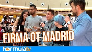 Firma de discos de OT 2017 en Madrid completa con Raoul Ricky Thalía Marina y Juan Antonio [upl. by Eart87]