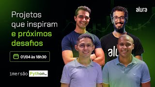 Imersão Python Projetos que inspiram e próximos desafios [upl. by Gasper708]