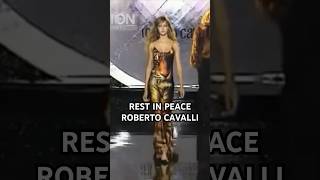 RIP ROBERTO CAVALLI fashion robertocavalli [upl. by Farman]