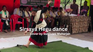 Sirsaya Hegu dance cover  2070 by Sanjivani Maharjan [upl. by Portland]