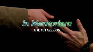 In Memoriam  The Oh Hellos Lyrics [upl. by Cutty]