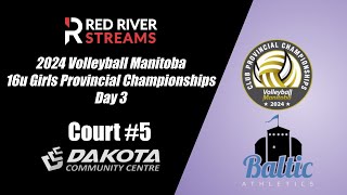 16u Girls  DAY 3  Court 5  Dakota  Volleyball Manitoba Provincials sponsored by Baltic Athletics [upl. by Nojed]