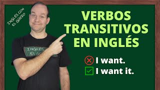 Deja de cometer estos errores con los Verbos TRANSITIVOS e INTRANSITIVOS en inglés [upl. by Nelyahs150]