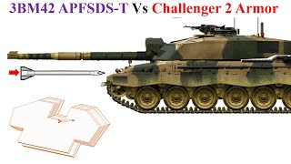 3BM42 APFSDST Vs Challenger 2 Frontal Hull Armor [upl. by Putscher]