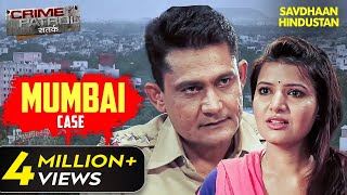 Kajal के केस में Police ने लगाई एड़ी चोटी का जोर  Crime Patrol Series  TV Serial Episode [upl. by Magill899]