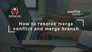 8 Resolving Merge Conflicts and Merging Branches [upl. by Trude]