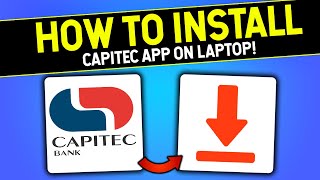 How to INSTALL Capitec App on Laptop  QUICK amp EASY [upl. by Matthus]