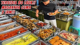 BUSET WARUNG NASI INI LAUKNYA 80 MACAM MASAKNYA CUMA 2 JAM [upl. by Tanner335]