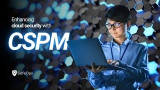 Enhancing cloud security with CSPM [upl. by Hach]