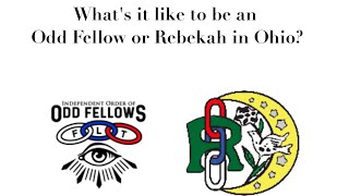 What is it like to be a Odd Fellow or Rebekah [upl. by Peterson]